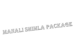 Manali Shimla Package