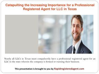 Catapulting the Increasing Importance for a Professional Registered Agent for LLC in Texas