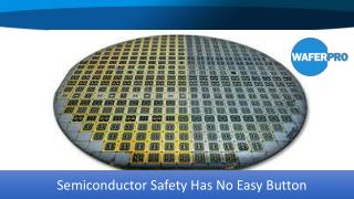 Semiconductor Safety Has No Easy Button