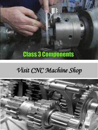 Visit CNC Machine Shop