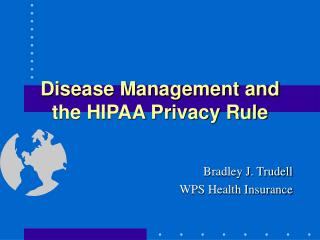 Disease Management and the HIPAA Privacy Rule