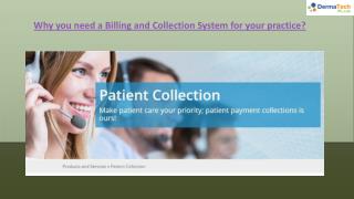 Why you need a billing and collection system for your practice?