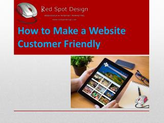 How to Make a Website Customer Friendly