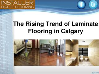 The Rising Trend of Laminate Flooring in Calgary