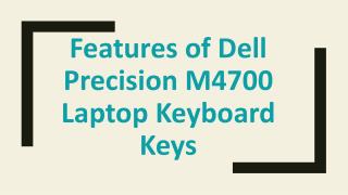 Features of Dell Precision M4700 Laptop Keyboard Keys
