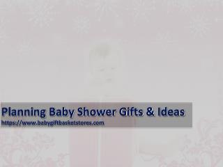 Planning Baby Shower Gifts & Ideas