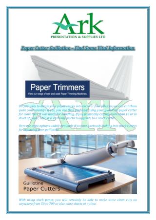 Paper Cutter Guillotine – Find Some Vital Information