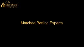 Matched Betting Experts
