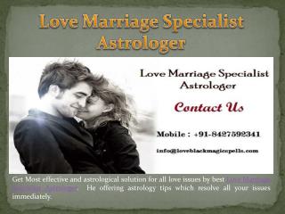 Love Marriage Specialist Astrologer