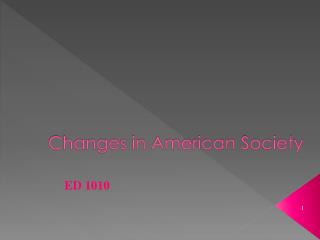 Changes in American Society