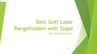 Best Golf Laser Rangefinders with Slope