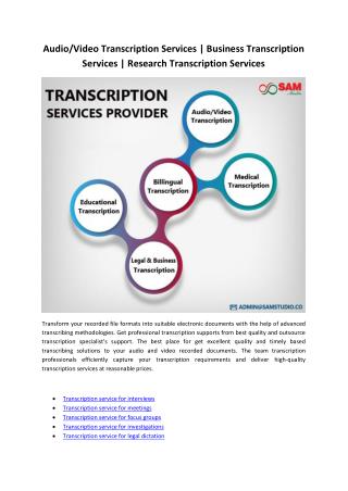 Audio/Video Transcription Services | Business Transcription Services | Research Transcription Services
