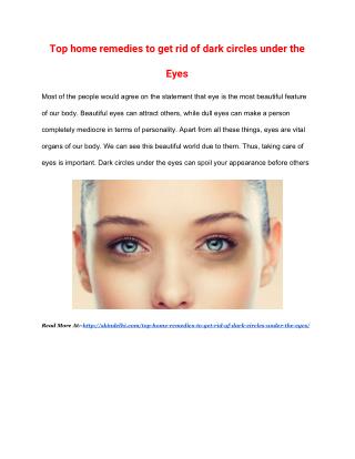 Top home remedies to get rid of dark circles under the eyes