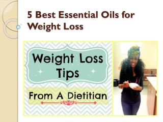 5 Best Essential Oils for Weight Loss