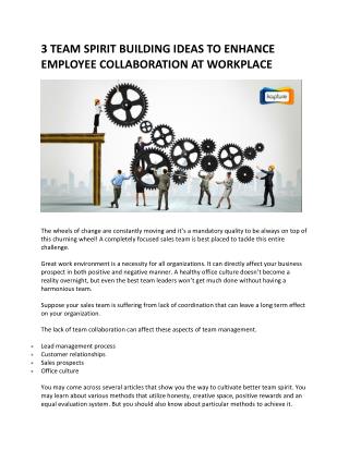 3 Team Spirit Building Ideas to Enhance Employee Collaboration at Workplace