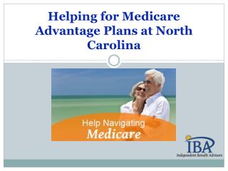 Helping for Medicare Advantage Plans in North Carolina