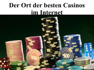 Der ort der besten casinos im internet