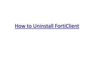 How to Uninstall FortiClient