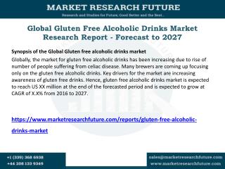 Global Gluten Free Alcoholic Drinks Market Research Report - Forecast to 2027