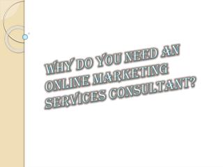 Role of Online Marketing Service Consultant in Business