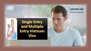 Single Entry and Multiple Entry Vietnam Visa