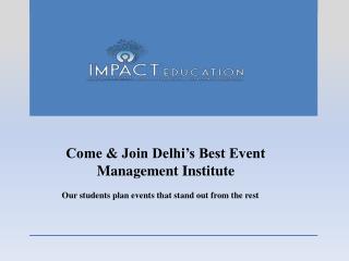 Best Event Management College in Delhi