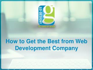 How to Get the Best from Web Development Company