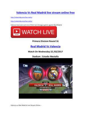 Valencia-vs-Real-Madrid-Live-Stream-Online---