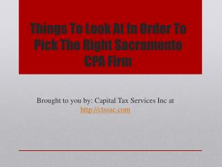 Things to look at in order to pick the right sacramento cpa firm