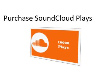 Purchase SoundCloud Plays