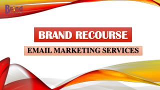 Best Email Promotional Services at Brand Recourse