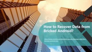 How to Recover Data from Bricked Android?