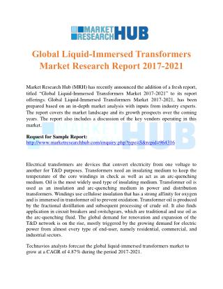 Global Liquid-Immersed Transformers Market Research Report 2017-2021