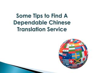 Some Tips to Find A Dependable Chinese Translation Service
