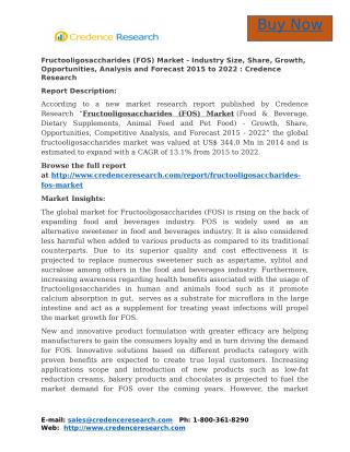 Fructooligosaccharides (FOS) Market - Industry Size, Share, Growth, Opportunities, Analysis and Forecast 2015 to 2022