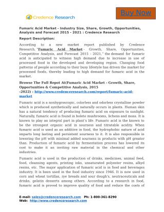 Fumaric Acid Market - Industry Size, Share, Growth, Opportunities, Analysis and Forecast 2015 - 2021 : Credence Research