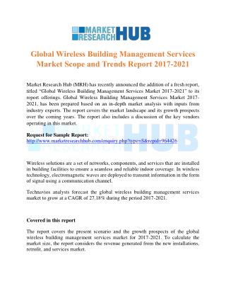 Global Wireless Building Management Services Market Scope and Trends Report 2017-2021