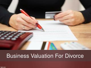 Business Valuation For Divorce