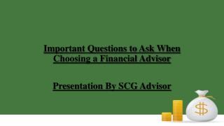 Important Questions to Ask When Choosing a Financial Advisor