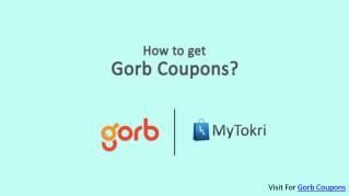 How to Get Gorb Coupons To Get Discount on Food