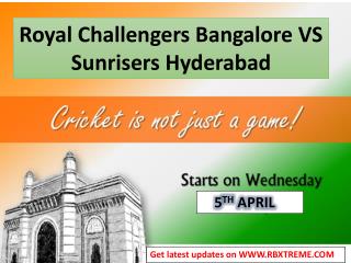 Royal Challengers Bangalore VS Sunrisers Hyderabad