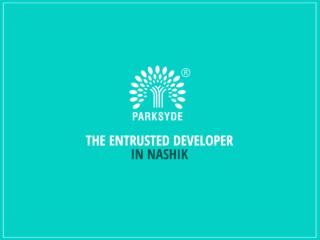 Parksyde – the entrusted developer in nashik