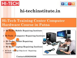 Hi-Tech Training Center Computer Hardware Course in Patna