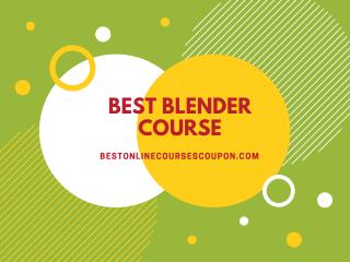 Best Blender Course