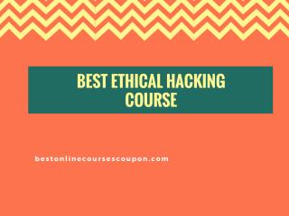 Best Ethical Hacking Course