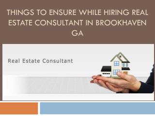 Things to Ensure While Hiring Real Estate consultant