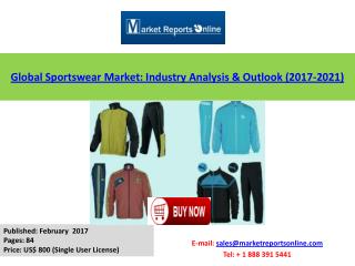 Sportswear Market Size, Global Growth Analysis and 2021 Forecasts