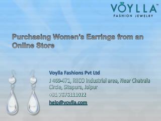 Purchasing Women’s Earrings from an Online Store