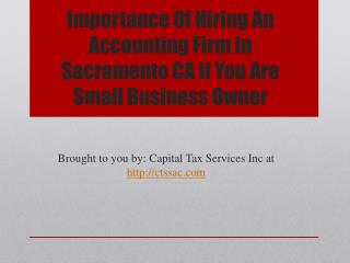 Importance of hiring an accounting firm in sacramento ca if you are small business owner