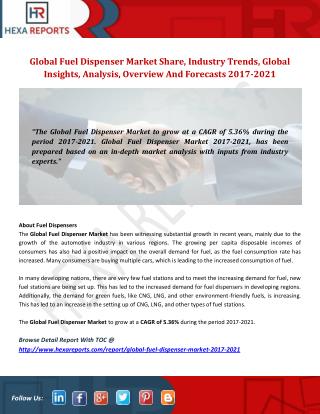 Fuel Dispenser Market Analysis, Insights And Forecasts 2017-2021: Hexa Reports